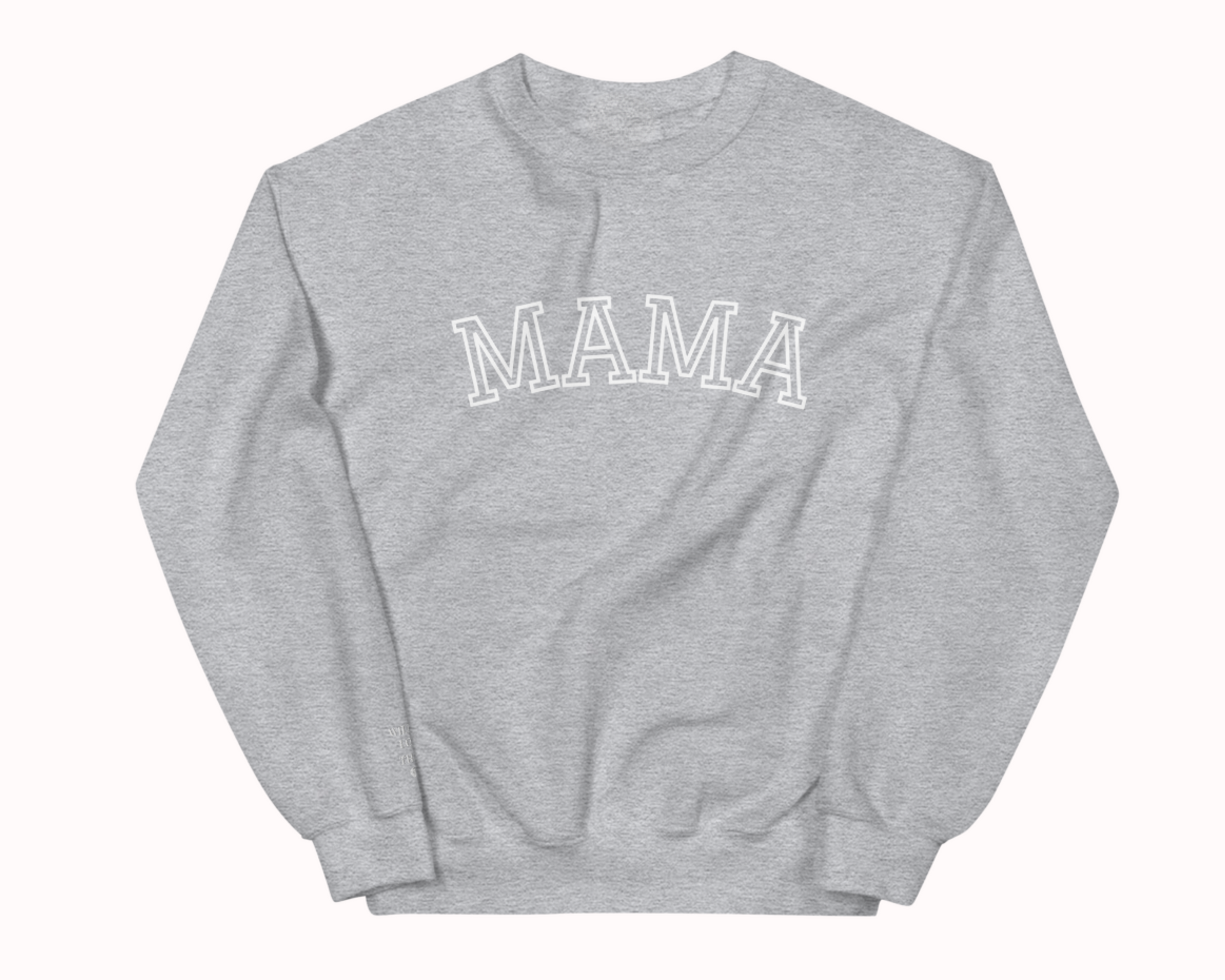 Mama Embroidered Sweatshirt with Personalised Pet & Baby Names on Sleeve - TLC Paws
