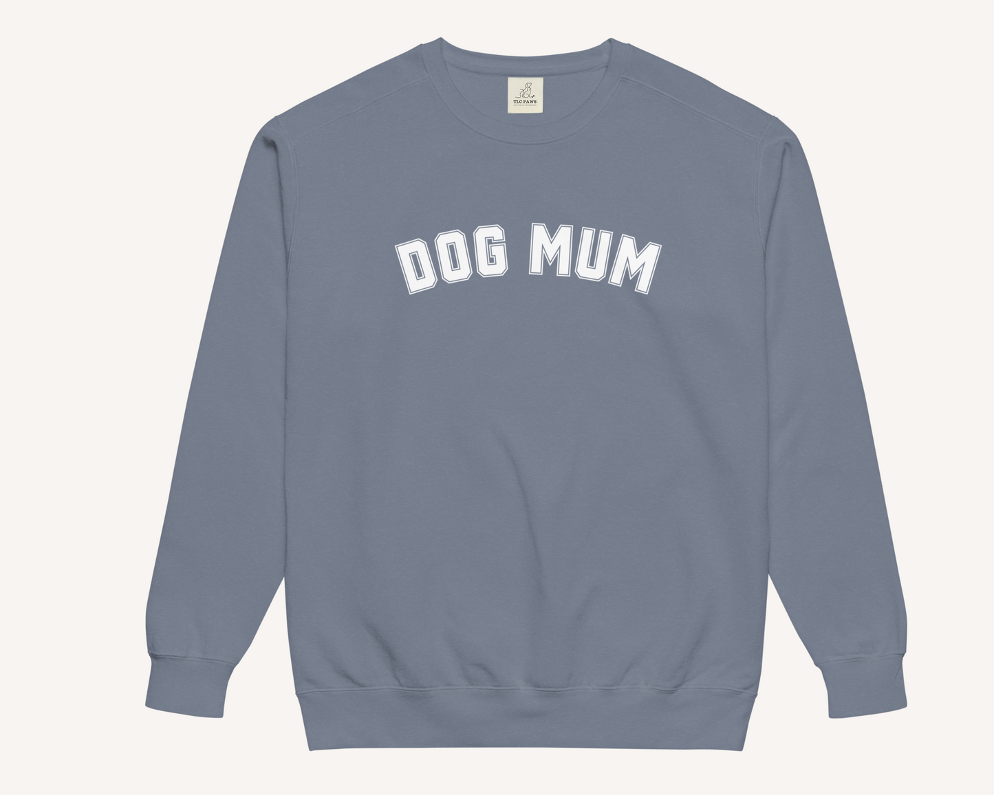 Dog Mom Mum Varsity Sweatshirt - TLC Paws