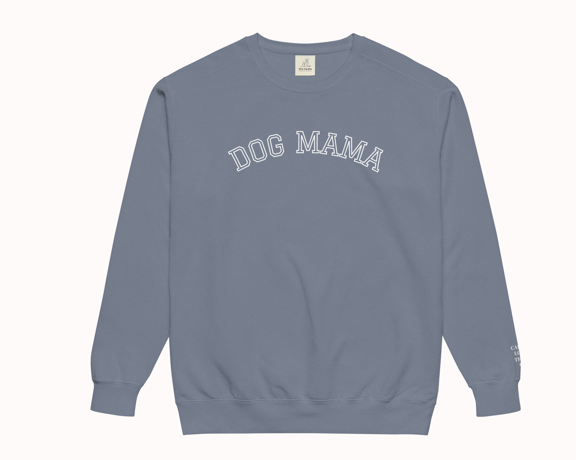 Personalised Dog Mama Embroidered Sweatshirt with Pet Names on Sleeve - TLC Paws