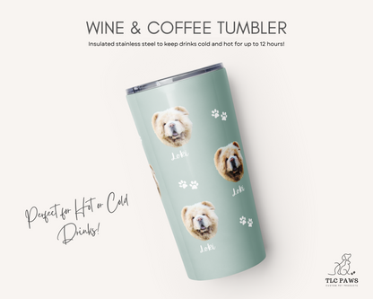 Custom Pet Face Wine & Coffee Tumbler - TLC Paws