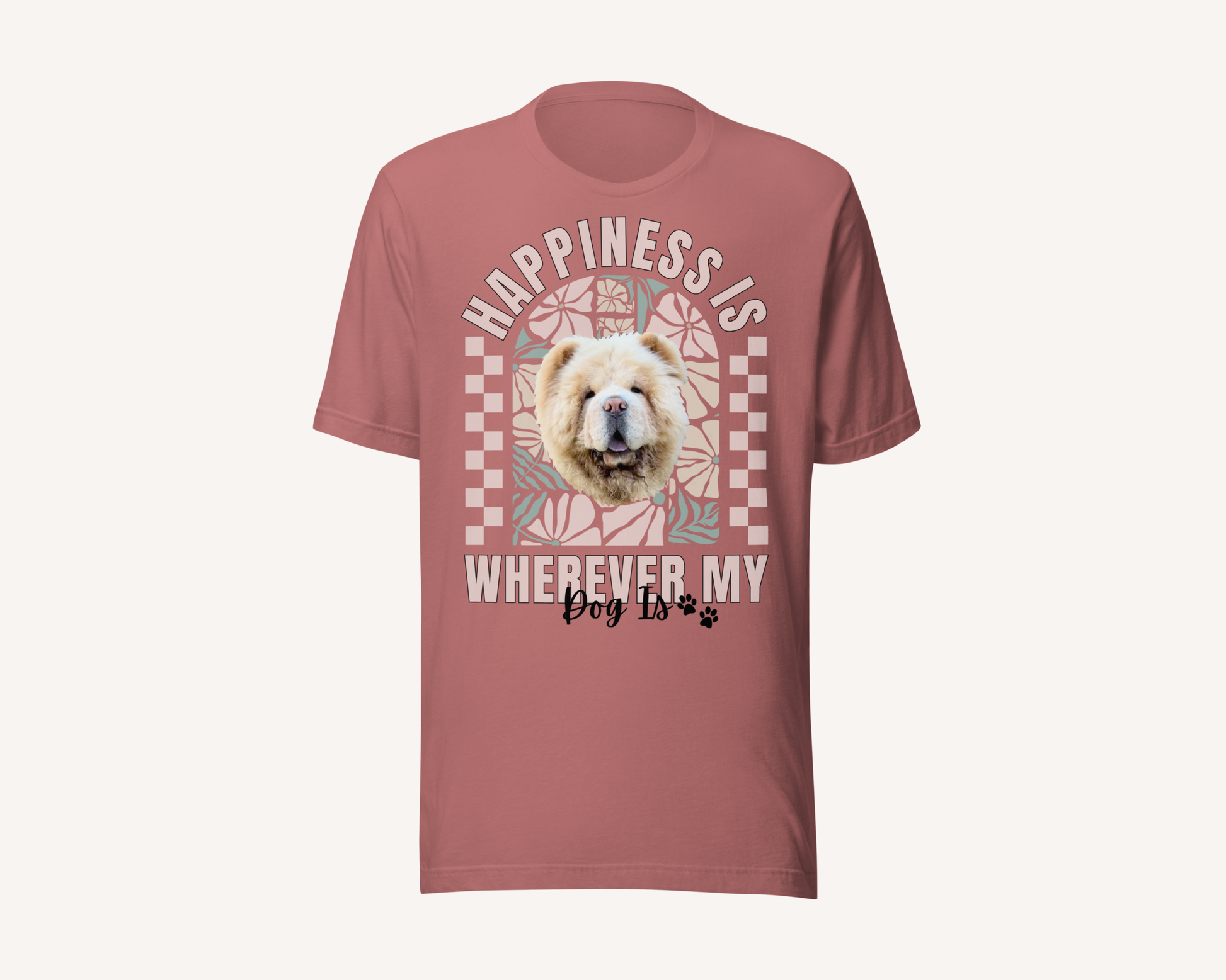 Personalised Happiness Is Wherever My Dog Is Tshirt - TLC Paws