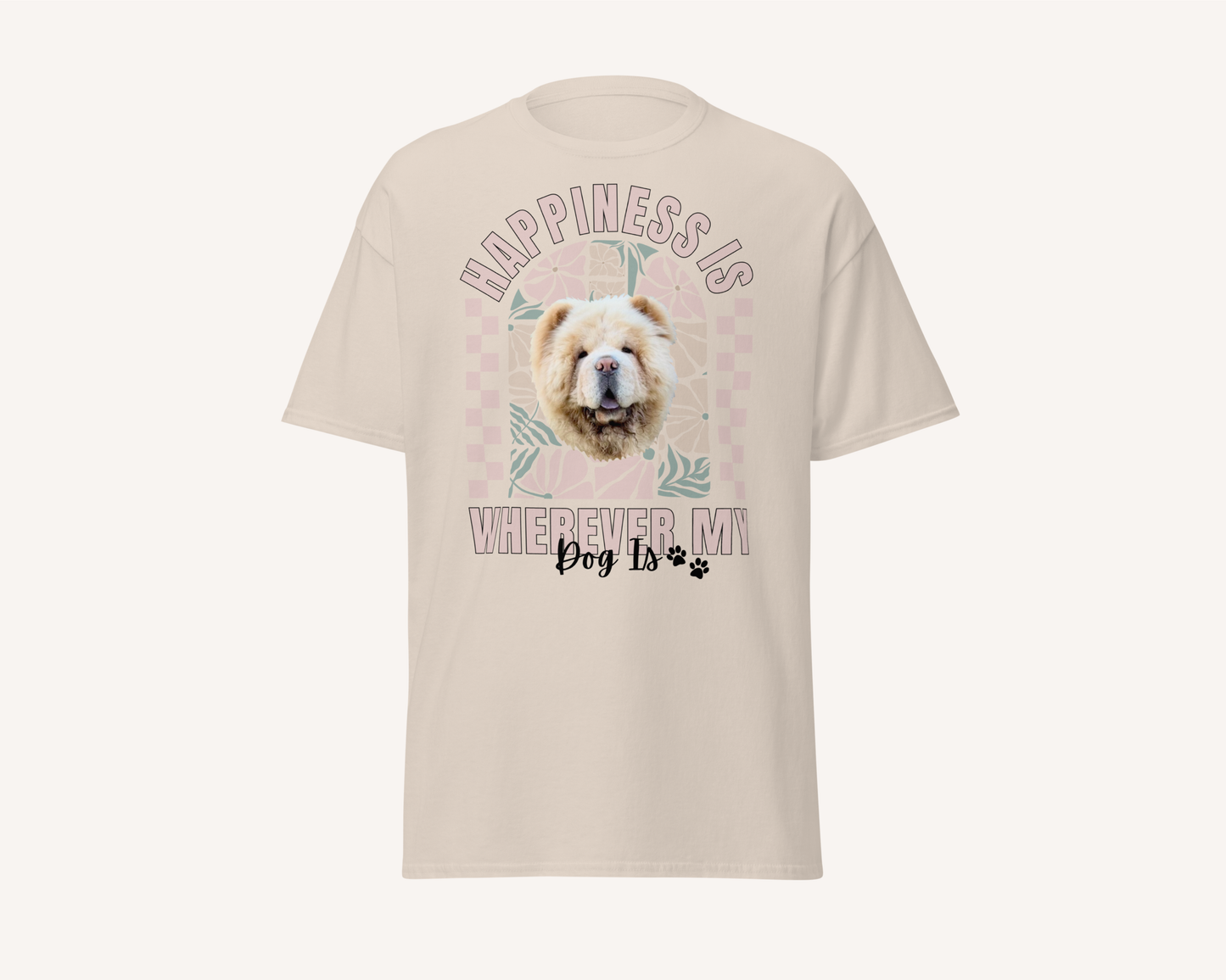 Personalised Happiness Is Wherever My Dog Is Tshirt - TLC Paws