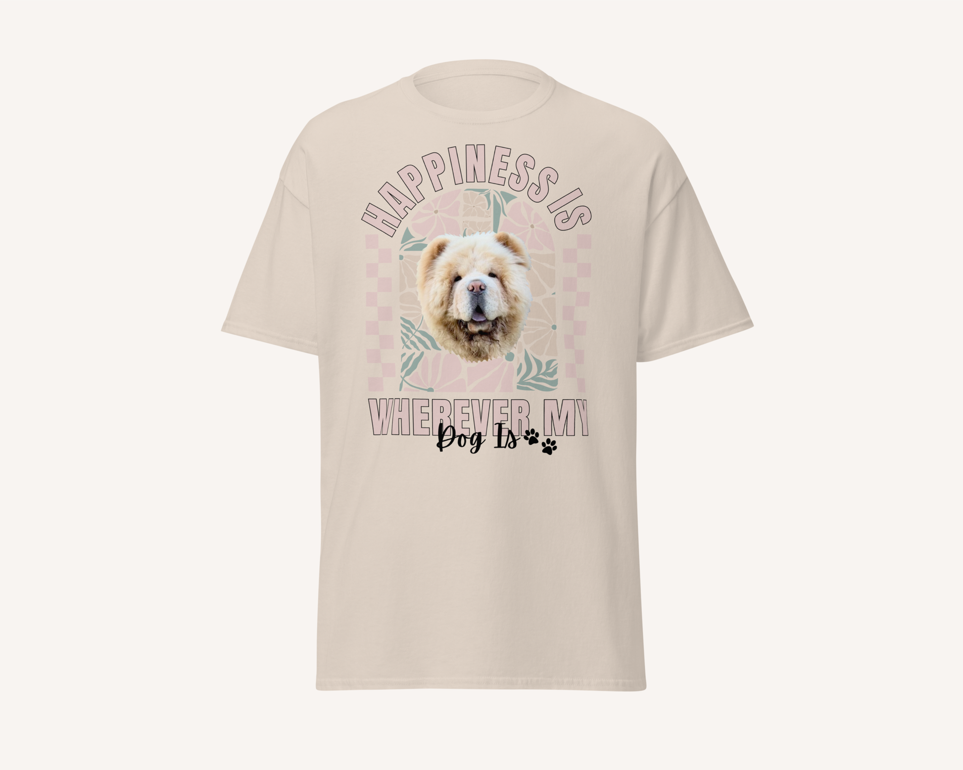 Personalised Happiness Is Wherever My Dog Is Tshirt - TLC Paws