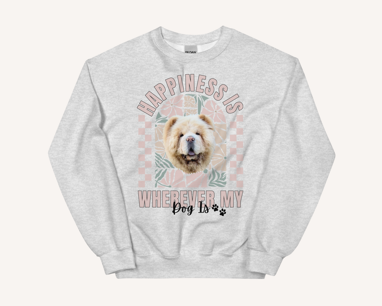 Personalised Happiness Is Wherever My Dog Is Sweatshirt - TLC Paws