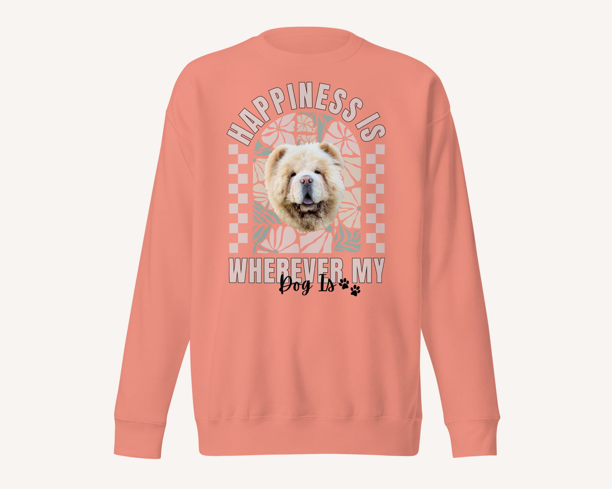 Personalised Happiness Is Wherever My Dog Is Sweatshirt - TLC Paws